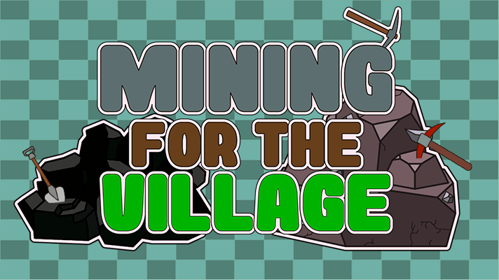 Mining for the Village